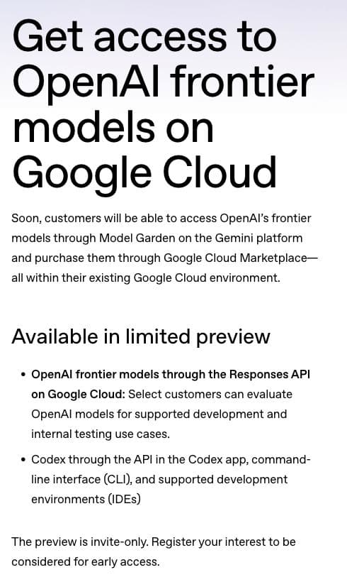 OpenAI’s official access page identifies the invite-only Google Cloud preview and supported development and internal testing use cases; source capture, not a general-availability claim.