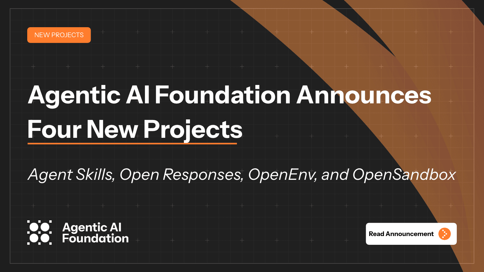 The Linux Foundation’s original October22 announcement graphic names Agent Skills, Open Responses, OpenEnv and OpenSandbox. This bulletin covers the three projects beyond the Agent Skills donation previously reported.